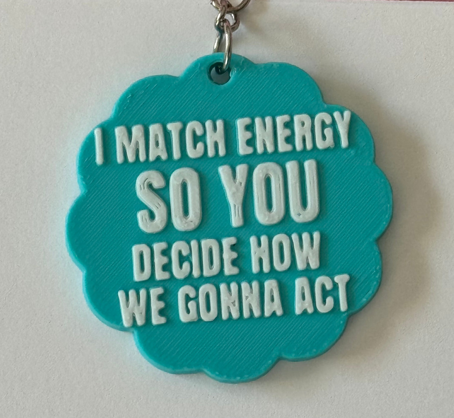I Match Energy Keychain